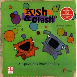 Kish et Clash : Au pays des Nochabulles