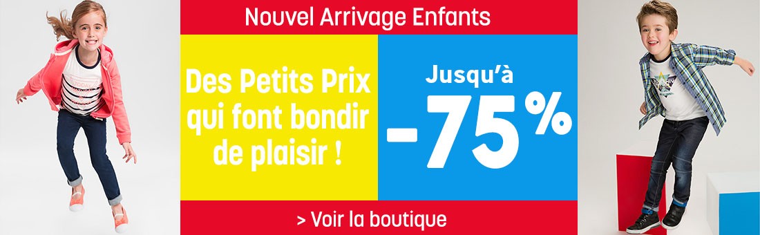 Jusqu'à -75% sur les Nouveautés Enfant