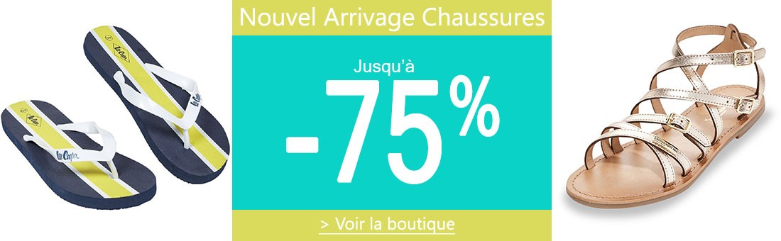 Nouvel Arrivage Chaussures jusqu'à -75%