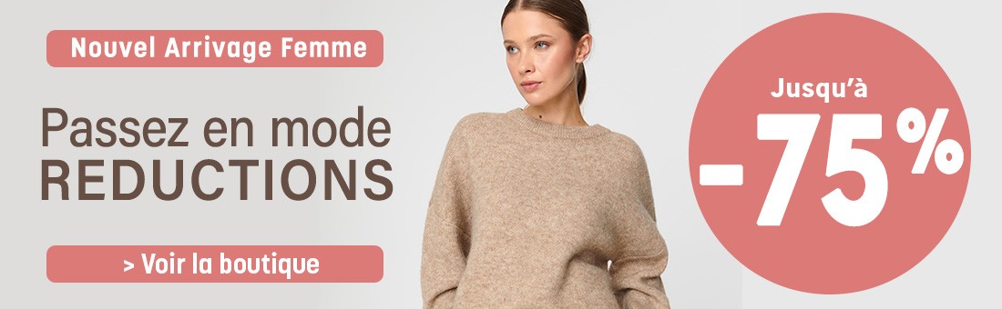 Nouvel Arrivage Femme jusqu'à -75%