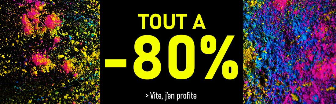 Tout à -80%